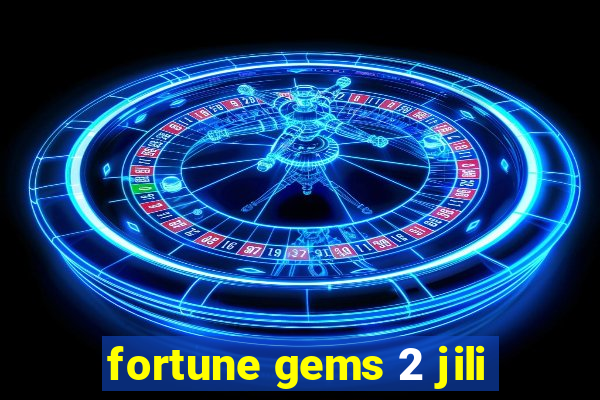 fortune gems 2 jili